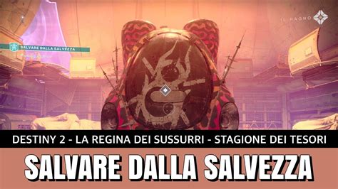 Salvare Dalla Salvezza Destiny La Regina Dei Sussurri Stagione