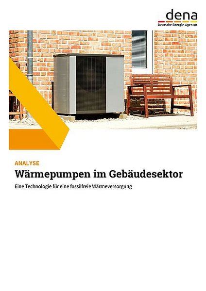 Neue dena Analyse Wärmepumpen im Gebäudesektor Bundesverband