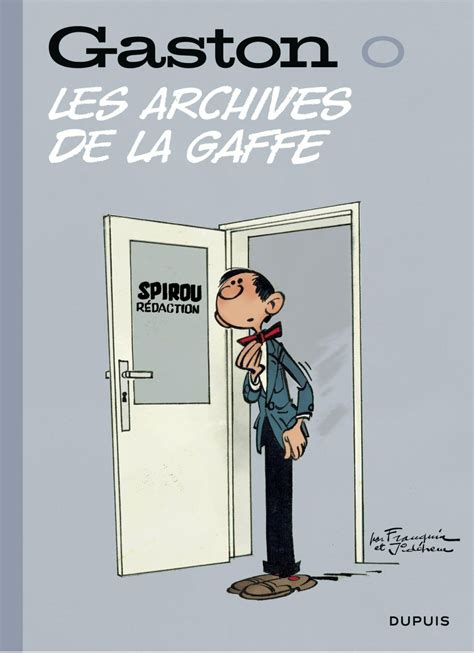 Archives de la gaffe Les par André Franquin Tome 1 de la série Gaston