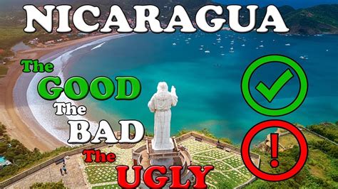 The Good The Bad And The Ugly Of Nicaragua Youtube