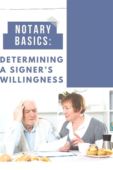 Notary Basics Determining A Signers Willingness Notary Notary