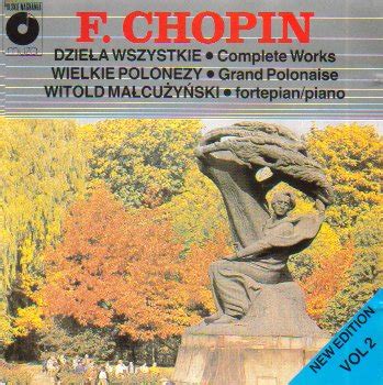 Chopin Vol Dziela Wszystkie Complete Works Wielkie Polonezy