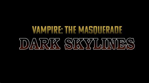 Dark Skylines Larp Vampire The Masquerade In Vrchat Youtube