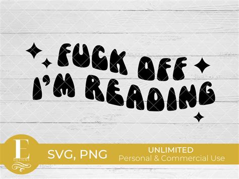 Fuck Off I M Reading SVG Book Lover Smut Reader Cricut Cut File
