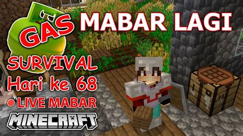 Live Mabar Oke Gas Kita Lanjut Hari Ke Minecraft Bedrock Malam