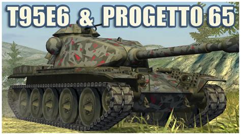 T95E6 Progetto M40 Mod 65 WoT Blitz Gameplay YouTube