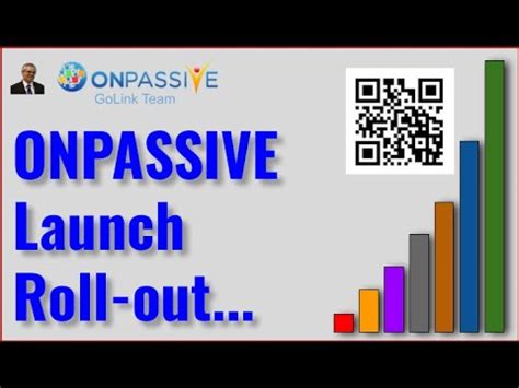 The Launch Rollout Of Onpassive Youtube