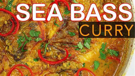 Rich Creamy And Savory Sea Bass Curry Recipe Youtube