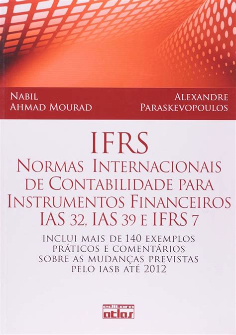 Ifrs Normas Internacionais De Contabilidade Para Instrumentos Livro