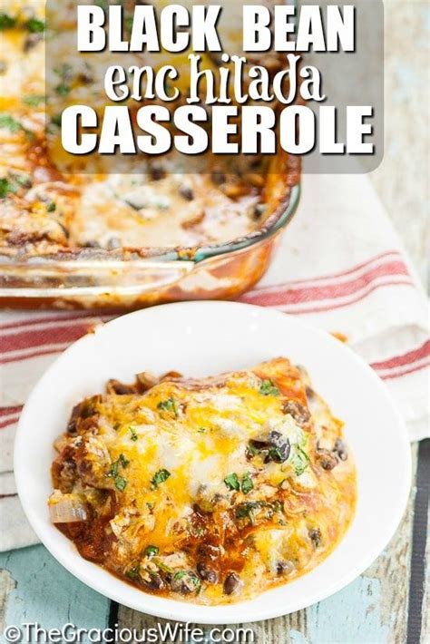 Black Bean Enchilada Casserole Recipe Quick And Easy Black Bean