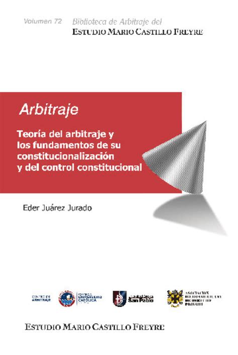 Volumen 72 Teoría Del Arbitraje Y Los Fundamentos De Su