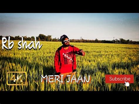 Meri Jaan Rap Song RB SHAH Official Video Merijaan Rap