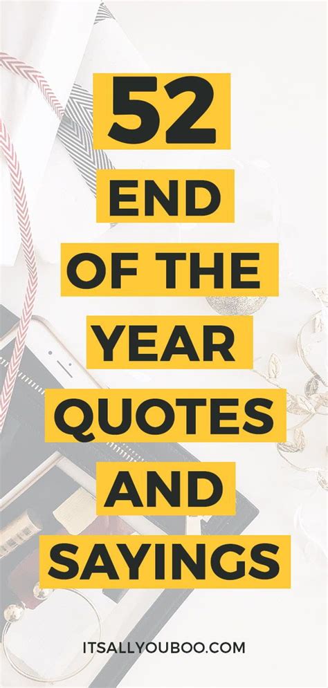 52 Inspirational End Of Year Quotes For 2022 Year Quotes End Of Year