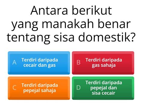 Geografi Tingkatan 1 Bab 13 Sisa Domestik Quiz