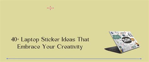 40+ Best Laptop Sticker Ideas That Embrace Your Creativity