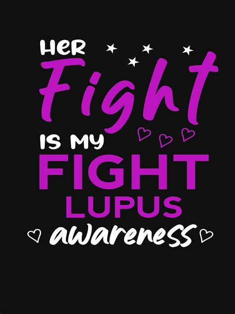 Her Fight Is My Fight Lupus Awareness T Shirt For Sale By Artworkly