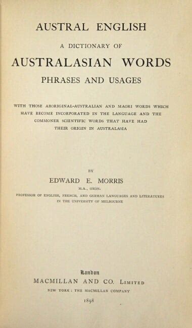 Austral English: a dictionary of Australian words, phrases and usages ...