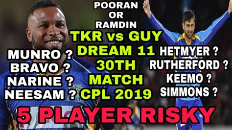 TKR Vs GUY Dream 11 Prediction Trinbago Vs Guyana Dream 11 Team TKR Vs