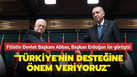 Filistin Devlet Başkanı Abbas Başkan Erdoğan ile görüştü Türkiye