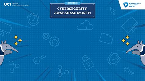 Cybersecurity Awareness Month Uci Information Security