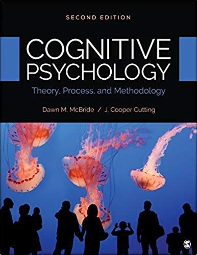 Cognitive Psychology Theory Process And Methodology 2nd Edition