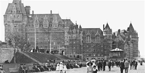 Hotel History In Qu Bec City Canada Fairmont Le Chateau Frontenac