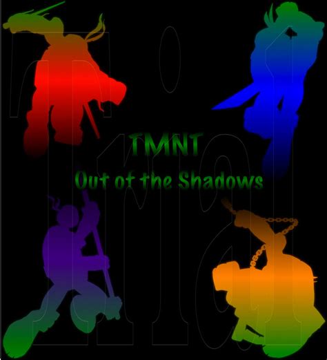 TMNT: Out of the Shadows by YAYProductions on DeviantArt