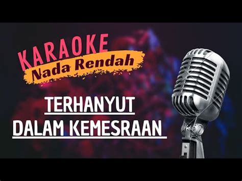 Terhanyut Dalam Kemesraan Karaoke Dangdut Youtube