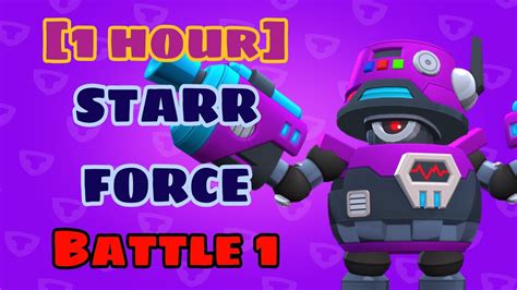 1 Hour Brawl Stars Ost Starr Force Battle 1 Youtube