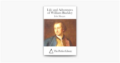 ‎Life and Adventures of William Buckley by John Morgan on Apple Books