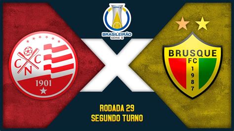 NÁUTICO X BRUSQUE 29ª Rodada CAMPEONATO BRASILEIRO SÉRIE B