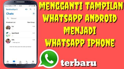 Cara Merubah Whatsapp Android Menjadi Whatsapp IPhone 2020 YouTube