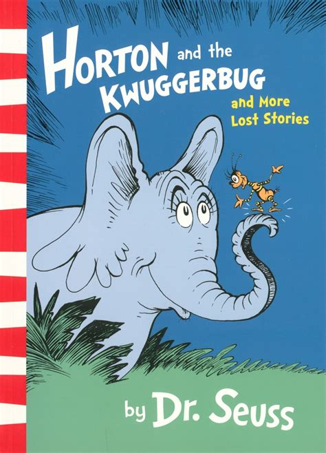 敦煌書局 Dr Seuss Yellow Back Horton And The Kwuggerbug And More Lost Stories