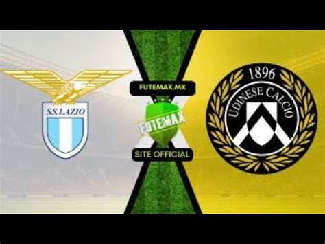 Lazio X Udinese Ao Vivo Campeonato Italiano YouTube