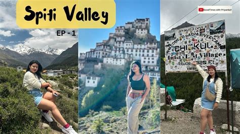 Spiti Valley Road Trip Episode Delhi To Shimla Shimla To Sangla