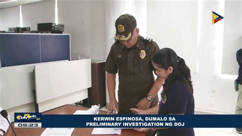 Kerwin Espinosa Dumalo Sa Preliminary Investigation Ng Doj Youtube