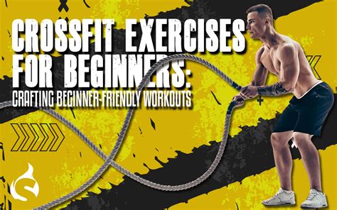 CrossFit Exercises for Beginners: Crafting Beginner-Friendly Workouts ...