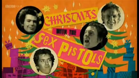 Never Mind The Baubles Christmas 77 With The Sex Pistols Youtube