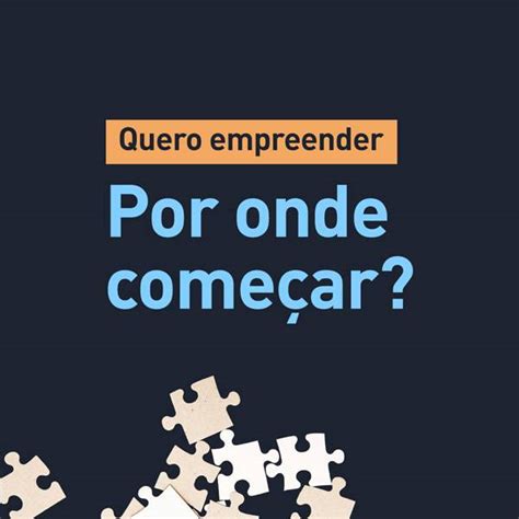 Quero Empreender Por Onde Começar Acimm