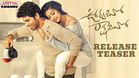 Urvasivo Rakshasivo Release Teaser Allu Sirish Anu Emmanuel Rakesh