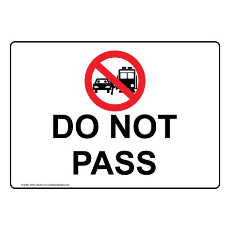 Do Not Pass Sign With Symbol Nhe 34239