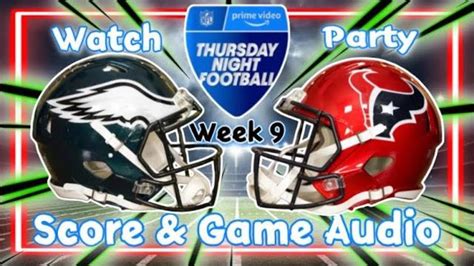 Nfl Week 9 Tnf Live Stream Philadelphia Eagles Vs Houston Texans Watch