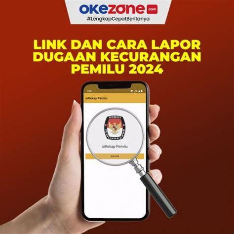 Daftar Link Dan Cara Lapor Dugaan Kecurangan Hitung Suara Sirekap