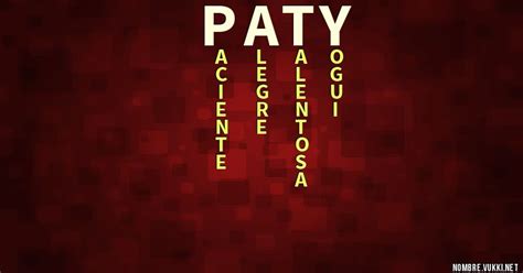 O Que Significa Paty - Qué significa paty