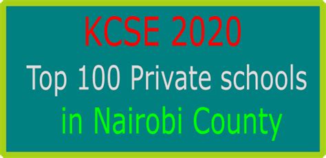 Kcse 2020 Top 100 Private Schools In Nairobi County Jitimu