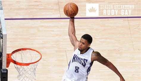 2015 16 Season Breakdown Rudy Gay Sacramento Kings
