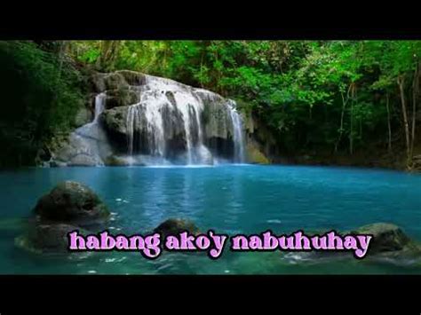 Habang Ako Y Nabubuhay Sanshai Composed By Hamier M Sendad YouTube