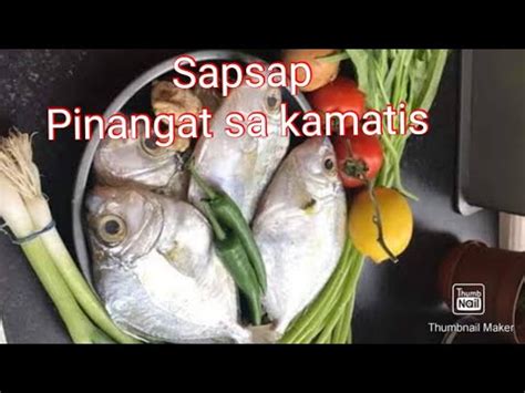 Easy Way To Cook Pinangat Na Isdang Sapsap Sa Kamatis At Kalamansi