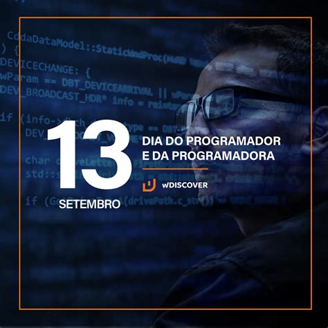 13 De Setembro Dia Do Programador E Da Programadora WDISCOVER