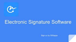 Electronic Signature Software PPT